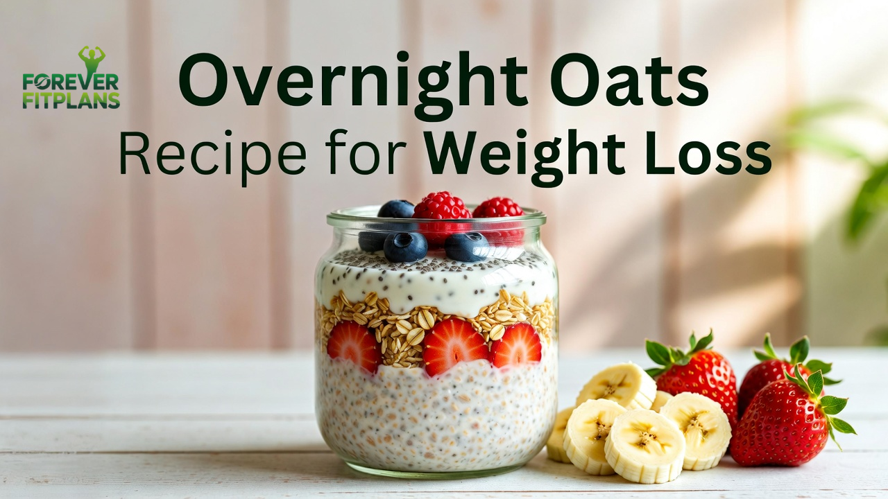 Overnight Oats Recipes for Weight Loss
